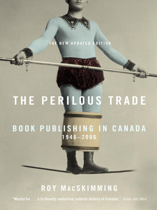 Title details for The Perilous Trade by Roy Macskimming - Wait list